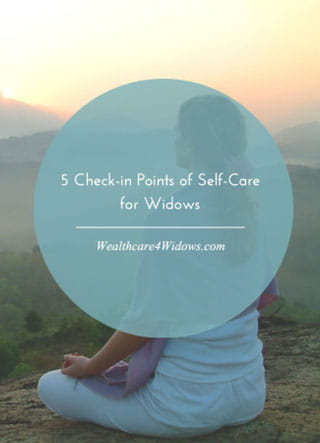 5 Check-in Points of Self-Care for Widows